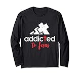 Adictos a Jesús - Hombres Cristianos Mujeres Regalo Manga Larga