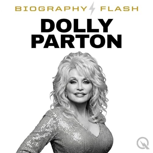 Dolly Parton - Biography Flash Podcast By Inception Point AI cover art