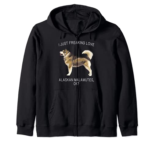 I Just Freaking Love Alaskan Malamutes Ok? Dog Zip Hoodie, Black