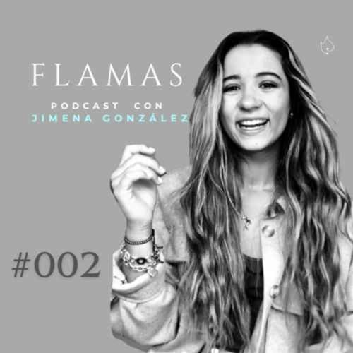 #002 &iquest;Qu&eacute; significa ser Flama?