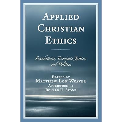 Applied Christian Ethics