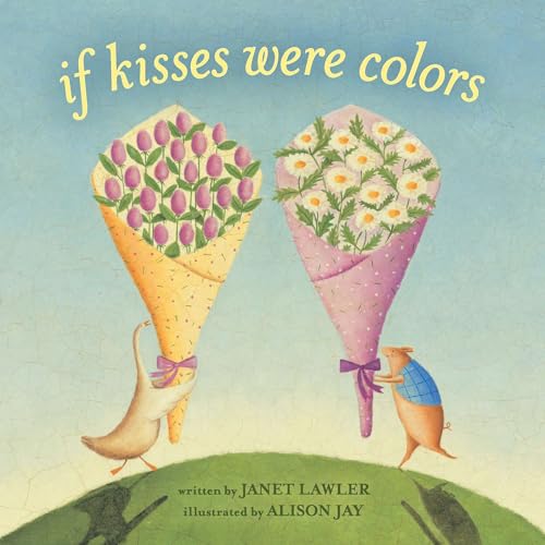 Image of If Kisses Were Colors board book