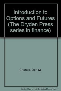 Paperback An Introduction to Options and Futures (Dryden Press Series in Economics) Book