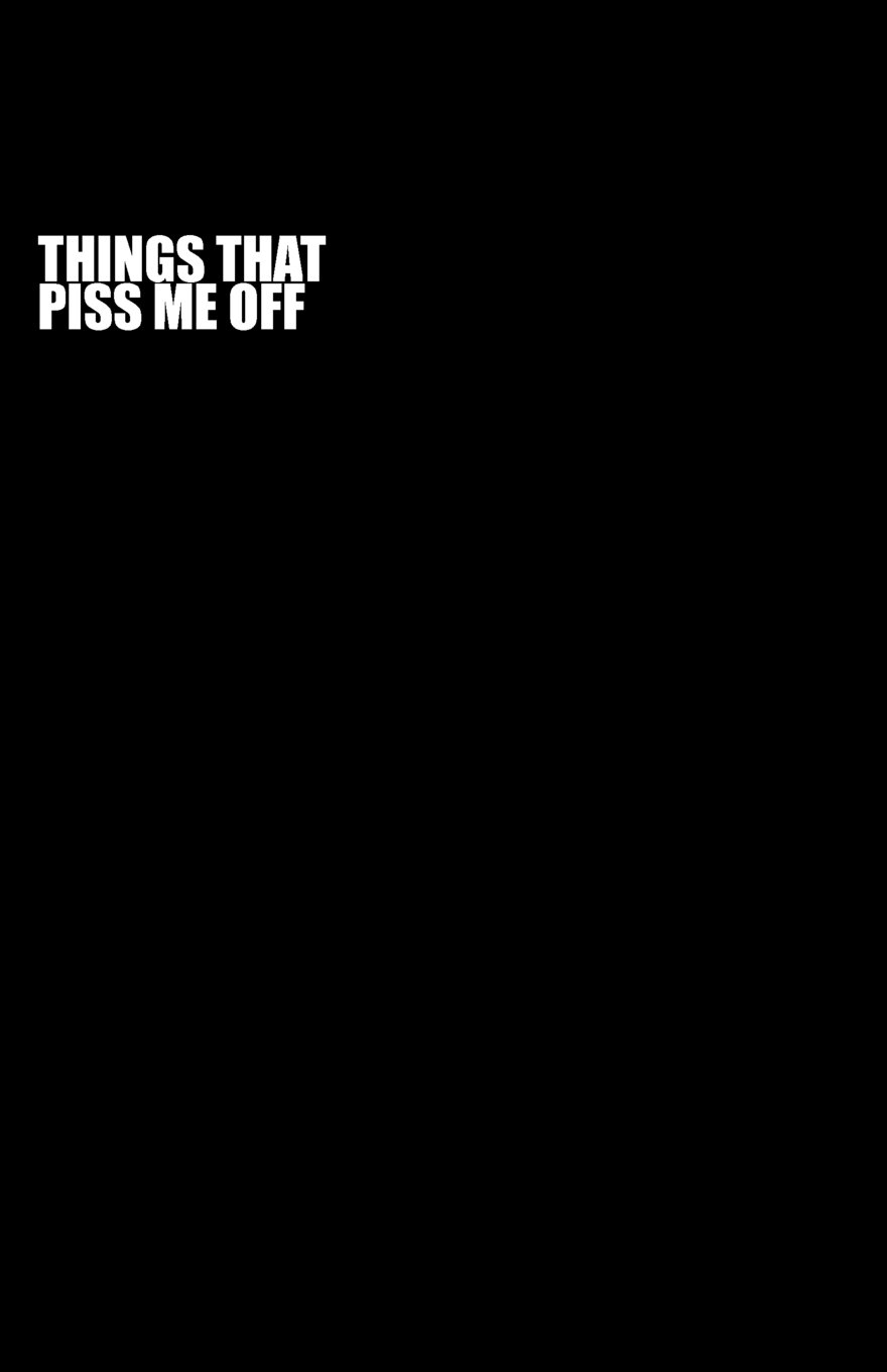 Things That Piss Me Off (Notebook)