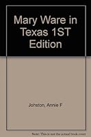Mary Ware in Texas 1ST Edition B000PZTDEE Book Cover