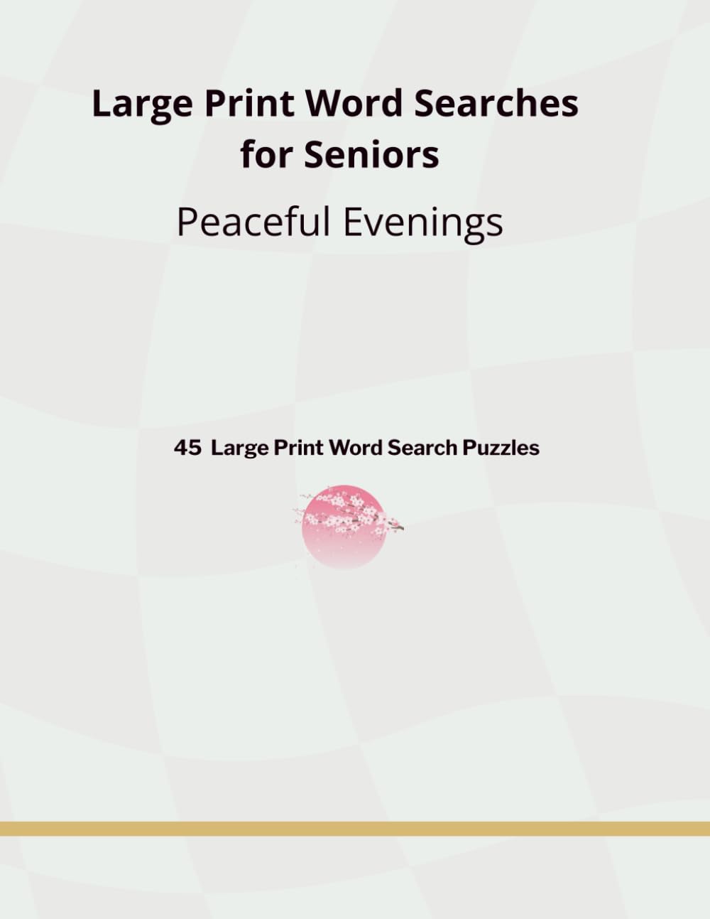 Large Print Word Searches for Seniors: Peaceful Evenings