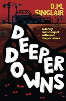 Paperback Deeper Downs: A Novel (Hole House) Book