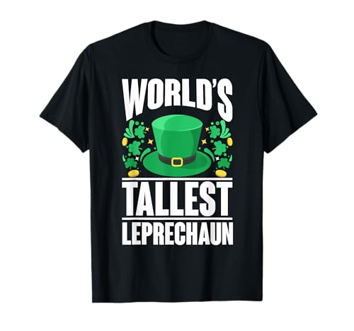World's Tallest Leprechaun Funny St. Patricks Day Adult Kid T-Shirt