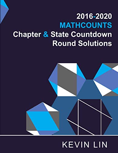 2016-2020 MATHCOUNTS Chapter & State Competition Countdown Round ...