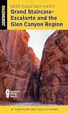 Best Easy Day Hikes Grand Staircase-Escalante and the Glen Canyon Region (Best Easy Day Hikes Series)