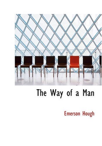 The Way of a Man