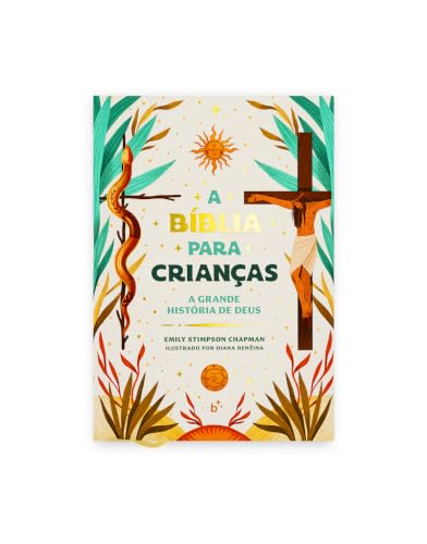 A Bíblia para Crianças: a Grande História de Deus
