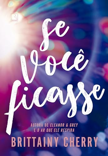 Se você ficasse - Cherry, Brittainy