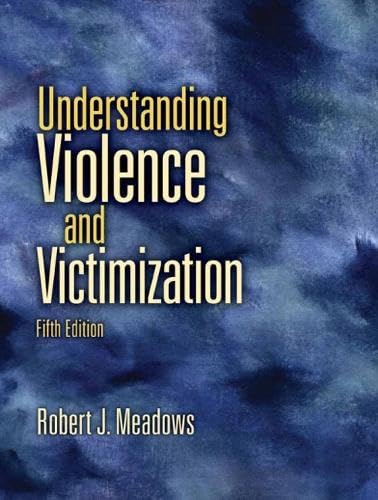 Understanding Violence and Victimization