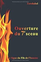Download Ouverture du 7e sceau: Le Signe du Fils de l'homme PDF