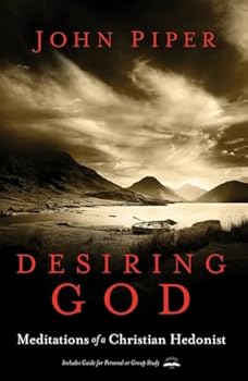 Paperback Desiring God, Revised Edition: Meditations of a Christian Hedonist Book