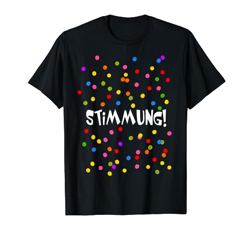Stimmung Konfetti Silvester Karneval Kostüm Fasching lustig T-Shirt