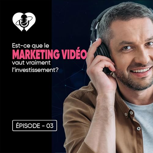 Est-ce que le marketing vid&eacute;o vaut vraiment l&rsquo;investissement?