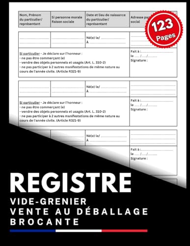 livre Registre des vendeurs participants à une brocante ou un vide-grenier: Carnet pour l’identification des vendeurs | Conforme aux formalités légales des ... brocantes et vide-greniers | A4, 123 pages