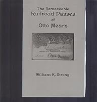 The Remarkable Passes of Otto Mears 0960800069 Book Cover