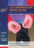 Co-ordination Difficulties: Practical Ways Forward