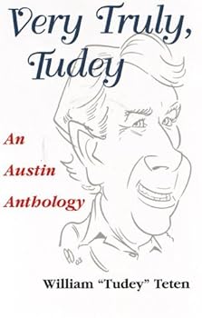 Hardcover Very Truly, Tudey: An Austin Anthology Book