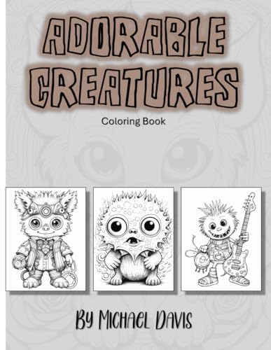 Adorable Creatures: Adult Coloring Book