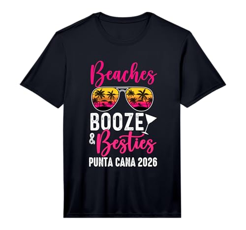 Mens Girls Weekend Trip Punta Cana 2026 Beaches Booze Besties Performance T-Shirt