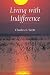 Living with Indifference (Studies in Continental Thought)