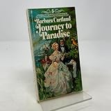 Journey to Paradise (The Bantam Barbara Cartland Library #5)
