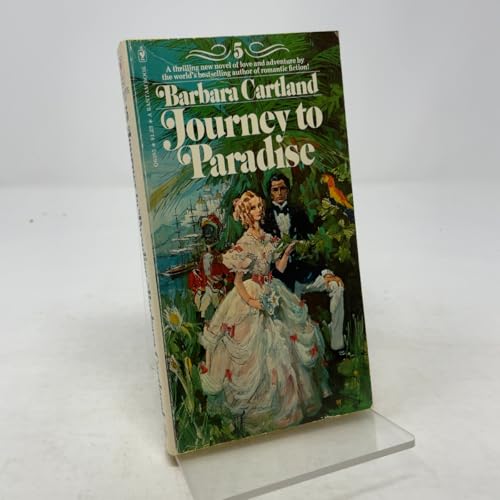 Journey to Paradise (The Bantam Barbara Cartland Library #5)