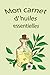 Produktbild Mon carnet d'huiles essentielles: Pour noter vos préparations aux huiles essentielles bio | Made in France | 100% pure | aromathérapie chakras | cadeaux | 15,24 x22,86 cm