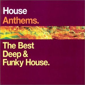 House Anthems Vol.1