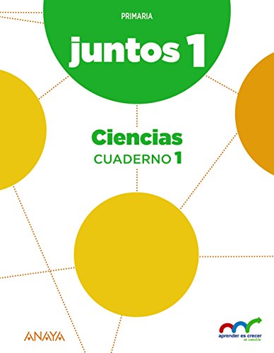 Portada de Aprender es crecer juntos 1. º cuaderno de ciencias 1.