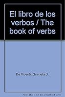El libro de los verbos / The book of verbs (Spanish Edition) 9507686274 Book Cover