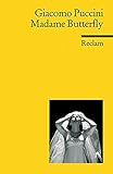 Madame Butterfly: Japanische Tragödie in drei Akten - Giacomo Puccini 