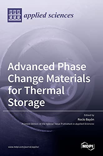 Advanced Phase Change Materials for Thermal Storage