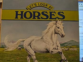 Hardcover Let's Look at Horses (Let's Look at) Book