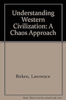 Understanding Western Civilization: A Chaos Approach 0155053965 Book Cover