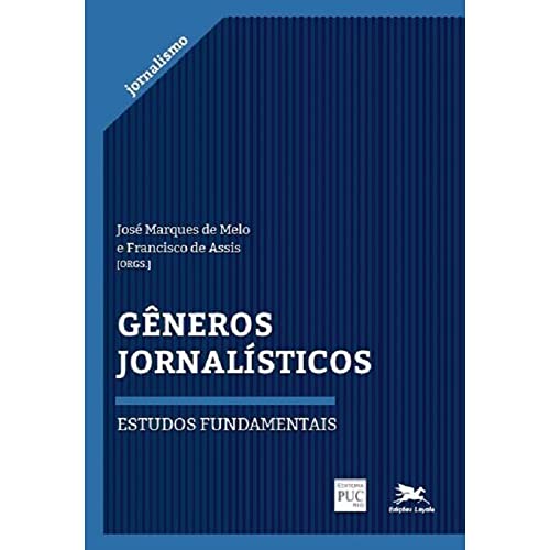 Gêneros jornalísticos: Estudos fundamentais