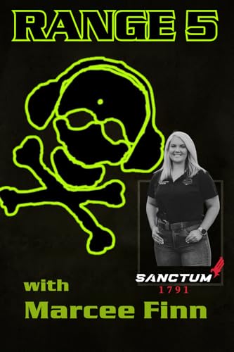 『Inside Sanctum 1791: The Ultimate Gun Country Club Experience with Marcy Finn | Range 5 Podcast』のカバーアート