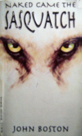 Naked Came the Sasquatch (Tsr Books Series)