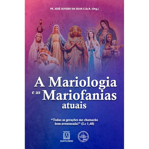 A mariologia e as mariofanias atuais