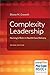 Complexity Leadership: Nursing's Role in Health Care Delivery