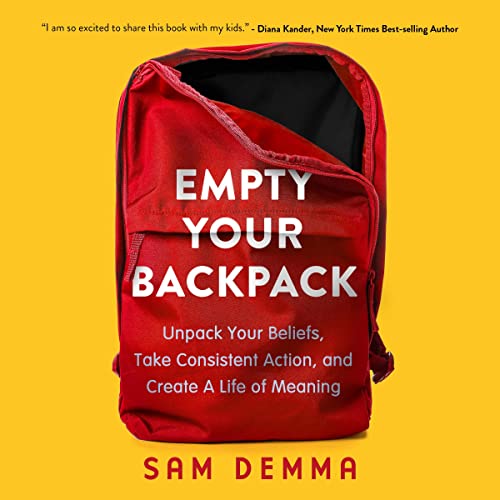 Empty Your Backpack by Sam Demma episode artwork