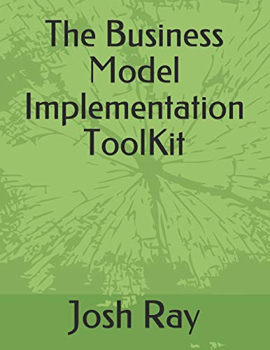 The Business Model Implementation ToolKit