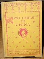 Two Girls in China Eclectic School Readi B002J0NZ42 Book Cover
