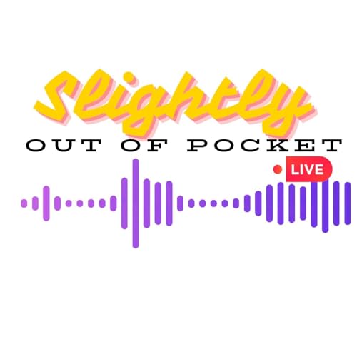 Slightly Out of Pocket Podcast cover art