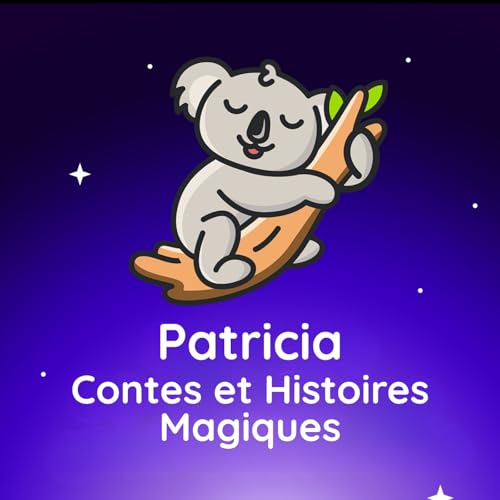 Page de couverture de Patricia - Contes et histoires magiques
