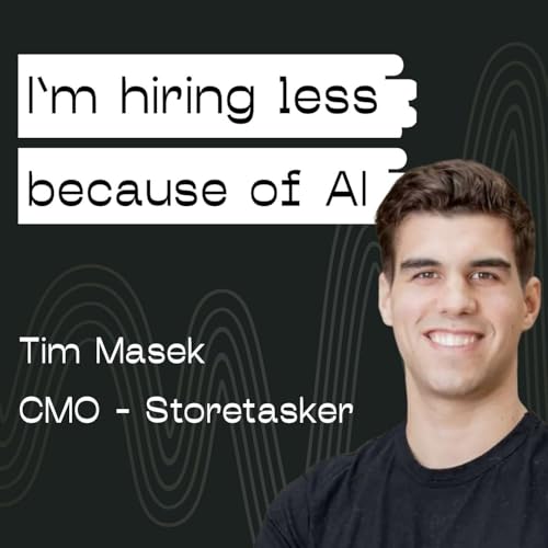 AI in E-Commerce: Automation, Positioning & Trust (with Tim Masek, Storetasker)